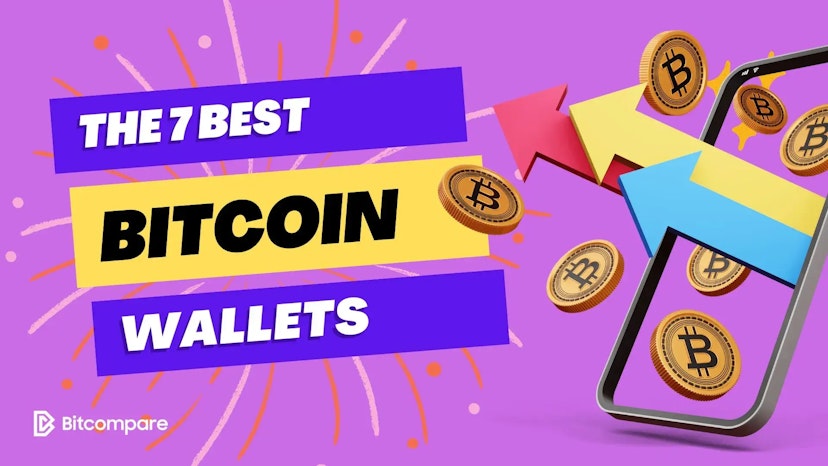 7 Best Bitcoin Wallets